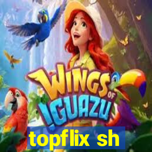 topflix sh